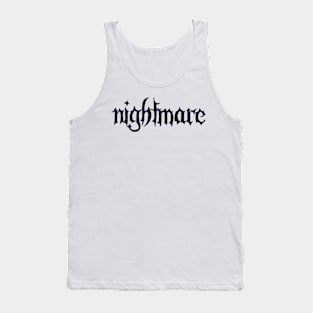 NIGHTMARE Tank Top